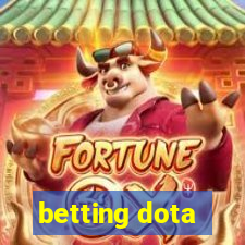 betting dota