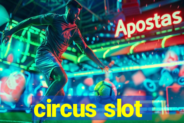 circus slot