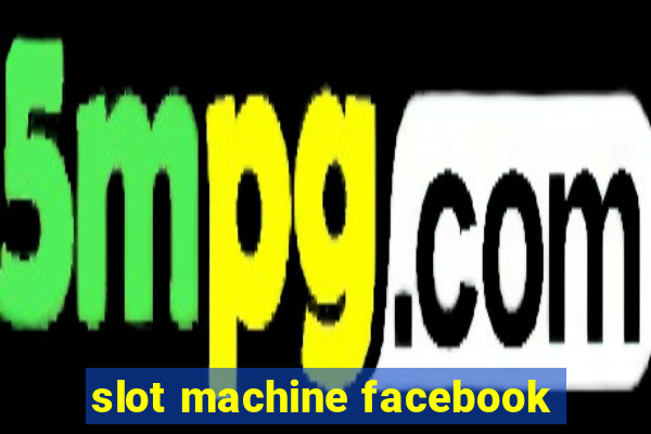 slot machine facebook