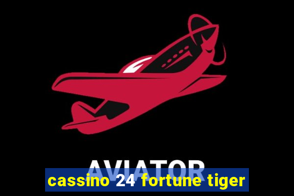 cassino 24 fortune tiger