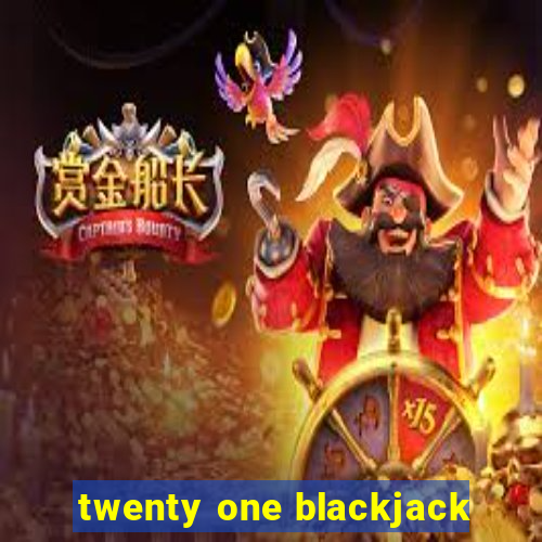 twenty one blackjack