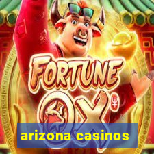 arizona casinos