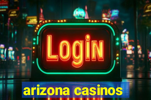 arizona casinos