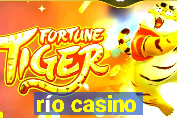 río casino