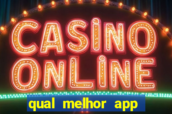 qual melhor app para jogar fortune tiger