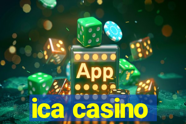 ica casino