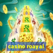 casino roayal