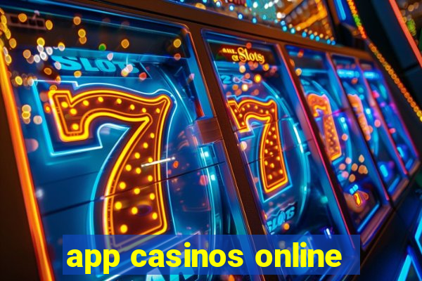 app casinos online