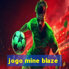 jogo mine blaze