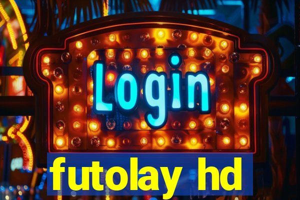 futolay hd