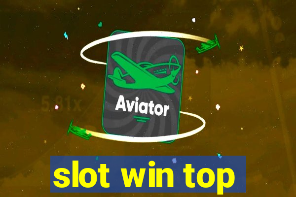 slot win top