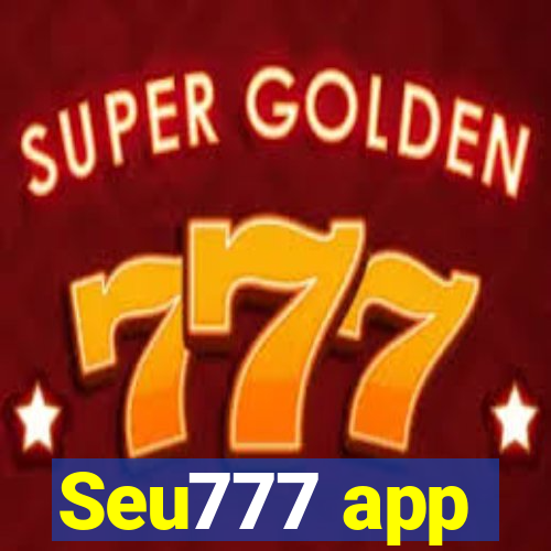 Seu777 app