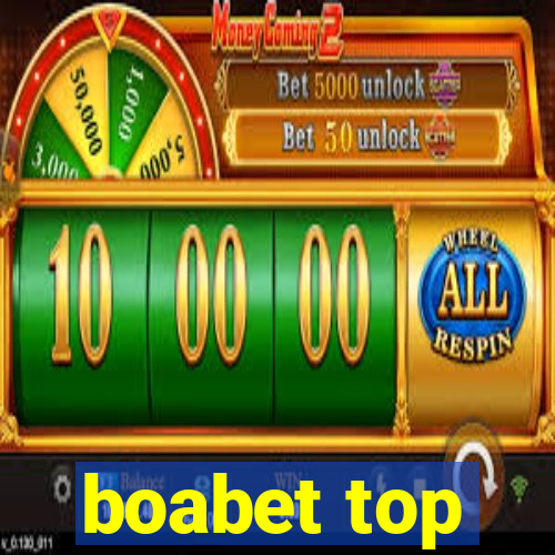 boabet top