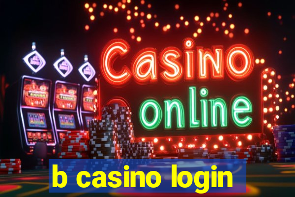 b casino login