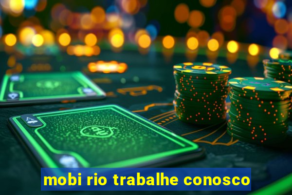 mobi rio trabalhe conosco