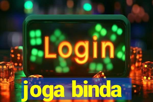 joga binda