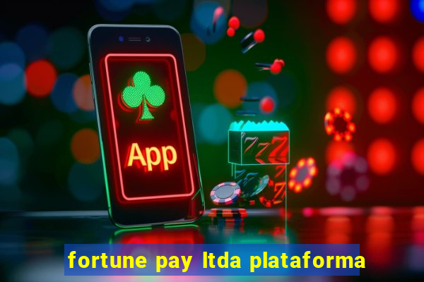 fortune pay ltda plataforma