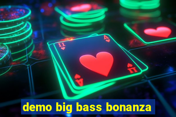 demo big bass bonanza