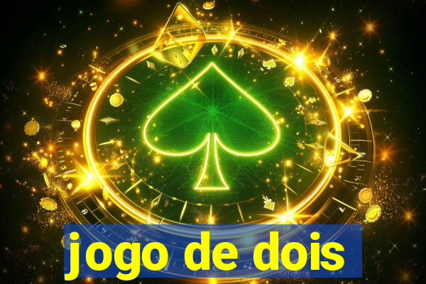 jogo de dois