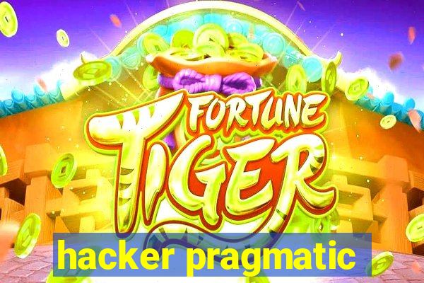 hacker pragmatic