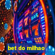 bet do milhao