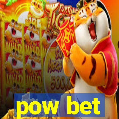 pow bet