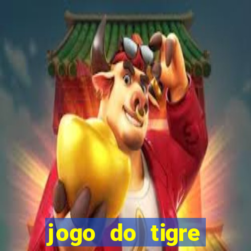 jogo do tigre plataforma nova