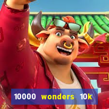 10000 wonders 10k ways slot free play