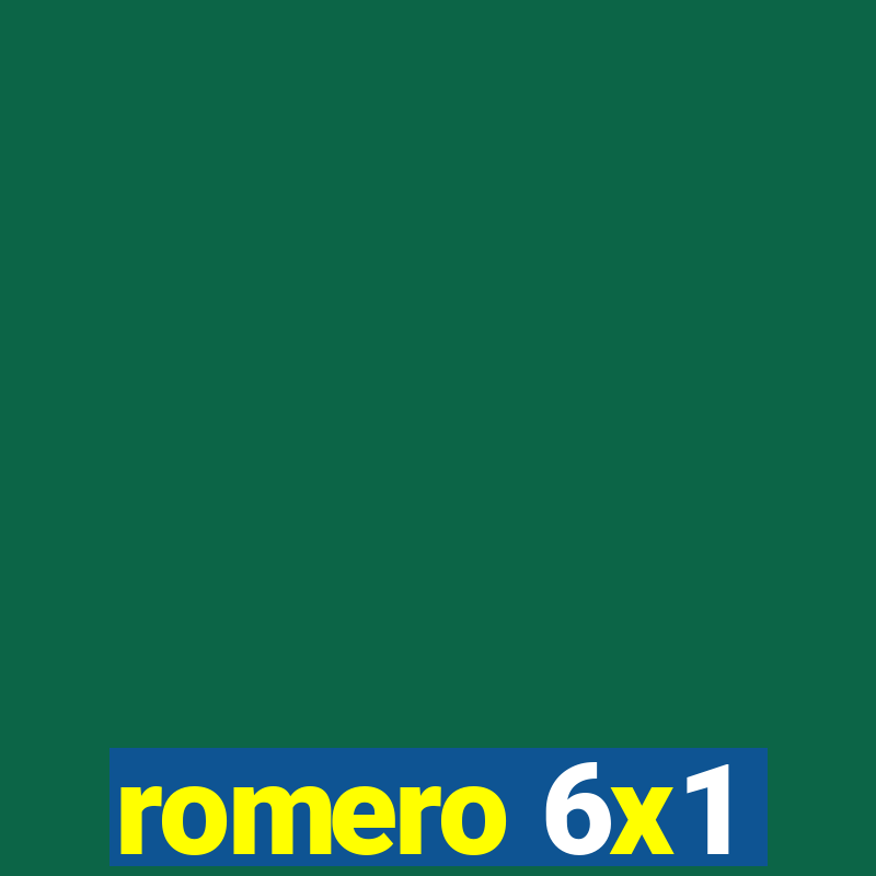 romero 6x1