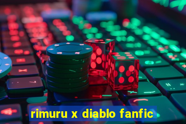 rimuru x diablo fanfic