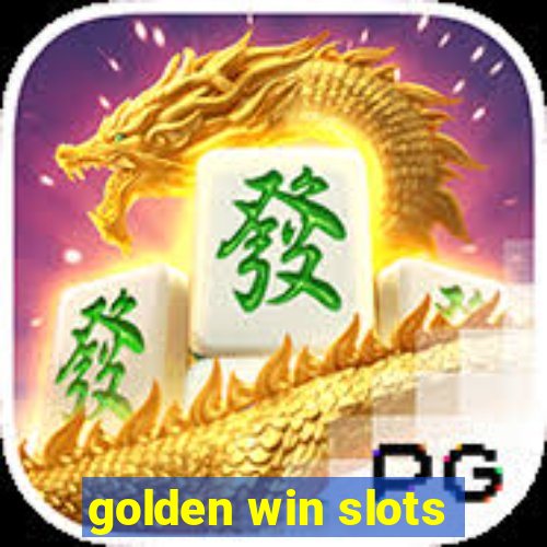 golden win slots