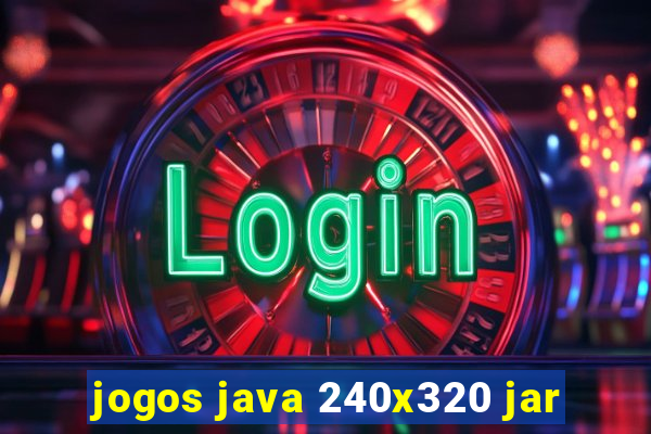 jogos java 240x320 jar