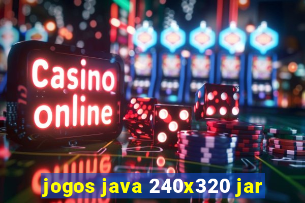 jogos java 240x320 jar