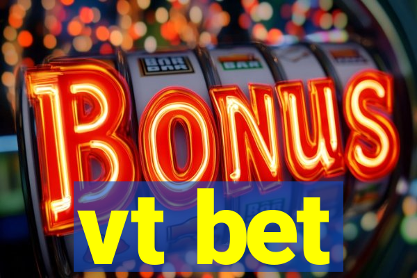 vt bet