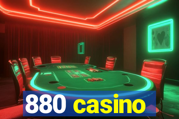 880 casino