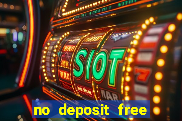 no deposit free casino cash