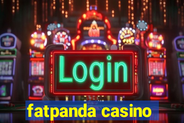 fatpanda casino