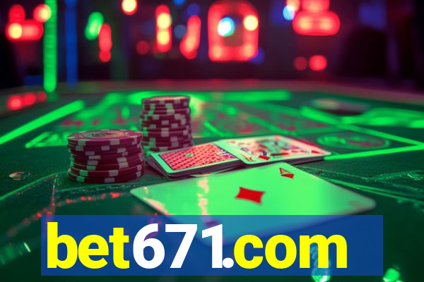 bet671.com