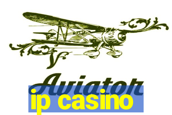 ip casino