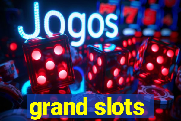 grand slots