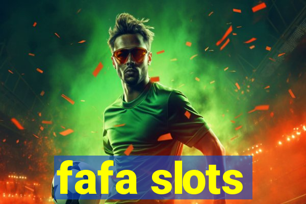 fafa slots