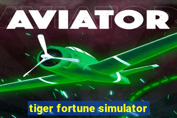 tiger fortune simulator