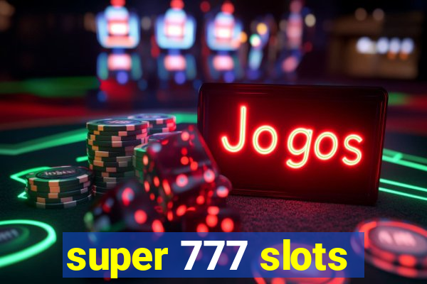 super 777 slots