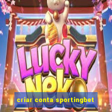 criar conta sportingbet