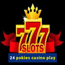 24 pokies casino play