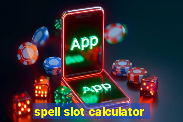 spell slot calculator