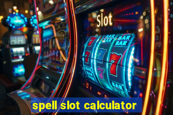 spell slot calculator