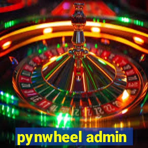 pynwheel admin