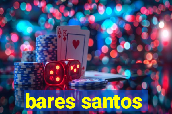 bares santos