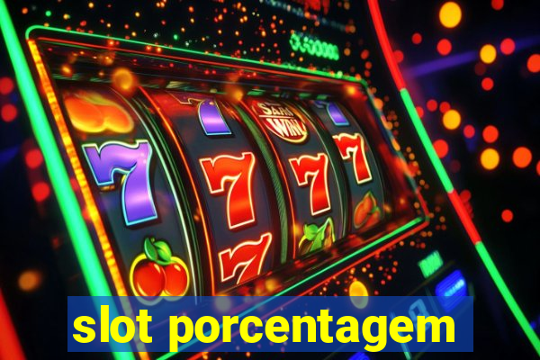 slot porcentagem